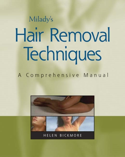 Book cover of: Milady Hair Removal Techniques. By: Helen Bickmore