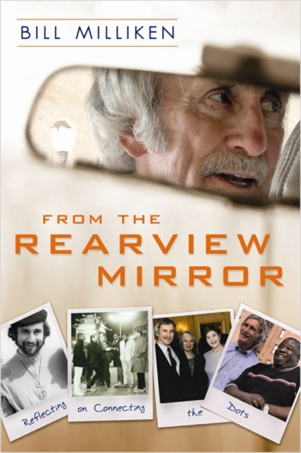 Book cover of: From The Rearview Mirror. By: Bill Milliken