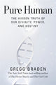Book cover of: Pure Human. By: Gregg Braden