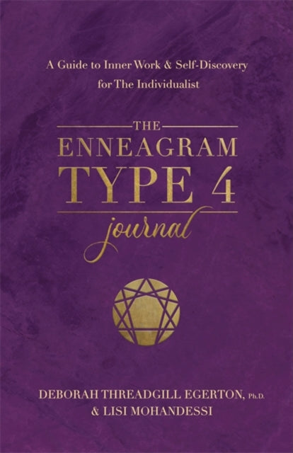 Book cover of: Enneagram Type 4 Journal. By: Deborah Threadgill Egerton