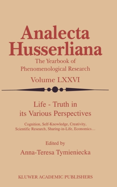 Book cover of: Life Truth in its Various Perspectives. By: A-T. Tymieniecka