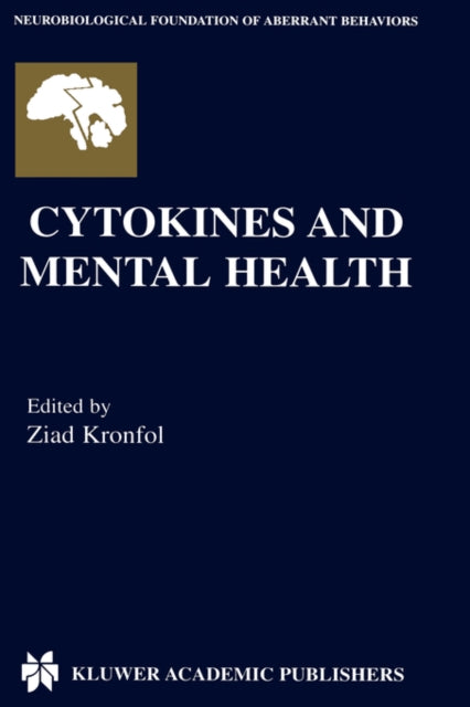 Book cover of: Cytokines and Mental Health. By: Ziad Kronfol