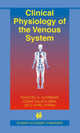 Book cover of: Clinical Physiology of the Venous System. By: Francisc A. Schneider