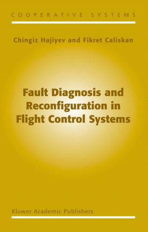Fault Diagnosis and Reconfiguration in Flight Control Systems