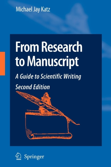 Book cover of: From Research to Manuscript. By: Michael Jay Katz