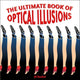 Ultimate Book of Optical Illusions