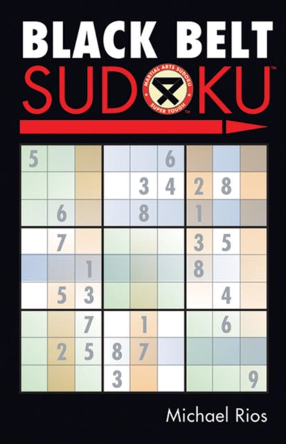 Book cover of: Black Belt Sudoku®. By: Michael Rios