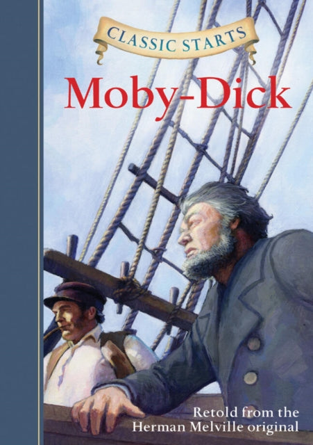 Book cover of: Classic Starts®: Moby-Dick. By: Kathleen Olmstead