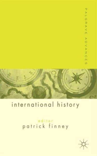 Book cover of: Palgrave Advances in International History