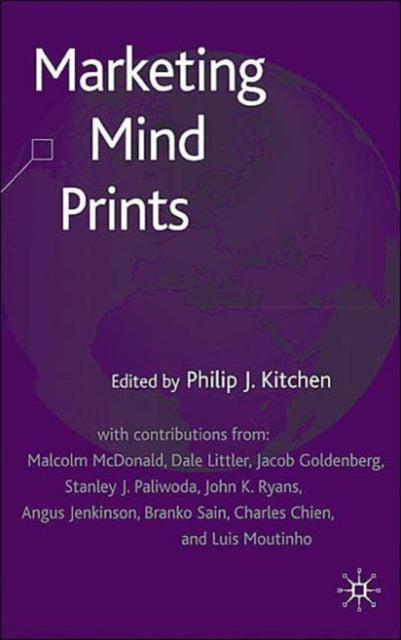 Book cover of: Marketing Mind Prints. By: Philip J. Kitchen