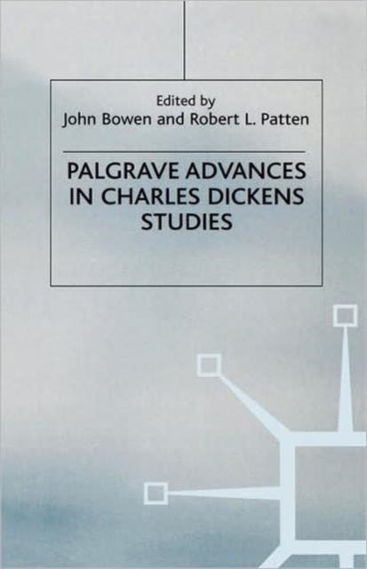 Book cover of: Palgrave Advances in Charles Dickens Studies