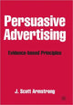 Book cover of: Persuasive Advertising. By: Scott Armstrong