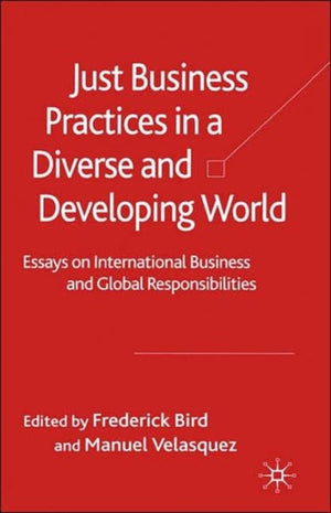 Just Business Practices in a Diverse and Developing World