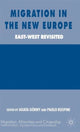 Book cover of: Migration in the New Europe