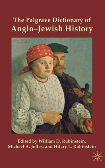 Book cover of: Palgrave Dictionary of Anglo-Jewish History