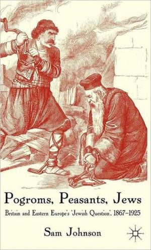 Pogroms, Peasants, Jews