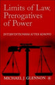 Book cover of: Limits of Law, Prerogatives of Power. By: Michael J. Glennon