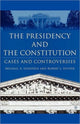 Book cover of: Presidency and the Constitution. By: Robert J. Spitzer