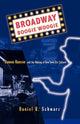 Book cover of: Broadway Boogie Woogie. By: Daniel R. Schwarz