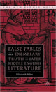 Book cover of: False Fables and Exemplary Truth