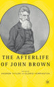 Book cover of: Afterlife of John Brown