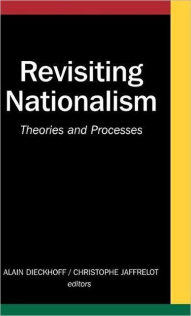 Book cover of: Revisiting Nationalism. By: Alain Dieckhoff