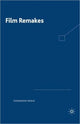 Book cover of: Film Remakes. By: Constantine Verevis