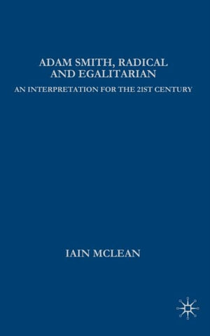 Adam Smith, Radical and Egalitarian