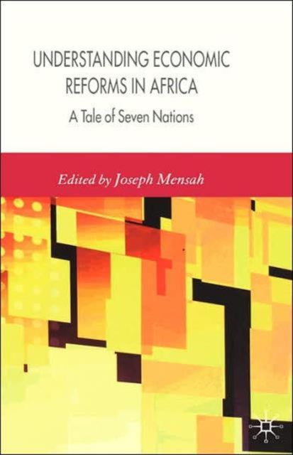Book cover of: Understanding Economic Reforms in Africa. By: Joseph Mensah