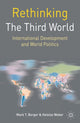 Book cover of: Rethinking the Third World. By: Mark T. Berger