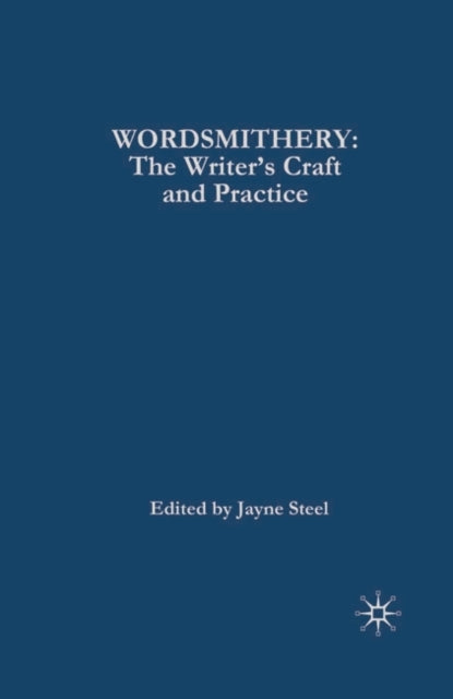 Book cover of: Wordsmithery. By: Jayne Steel