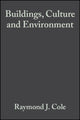 Book cover of: Buildings, Culture and Environment. By: Richard Lorch