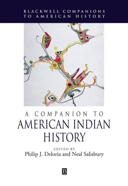 Book cover of: Companion to American Indian History. By: Neal Salisbury PhD