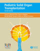 Book cover of: Pediatric Solid Organ Transplantation. By: Steven Webber
