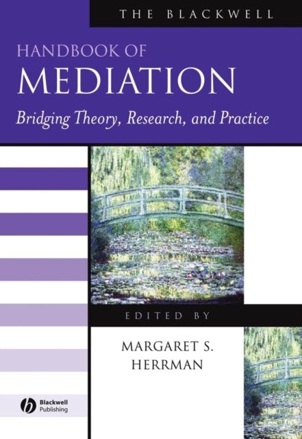 Book cover of: Blackwell Handbook of Mediation
