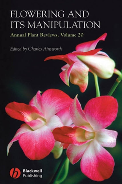 Book cover of: Annual Plant Reviews, Flowering and its Manipulation