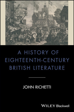 History of Eighteenth-Century British Literature