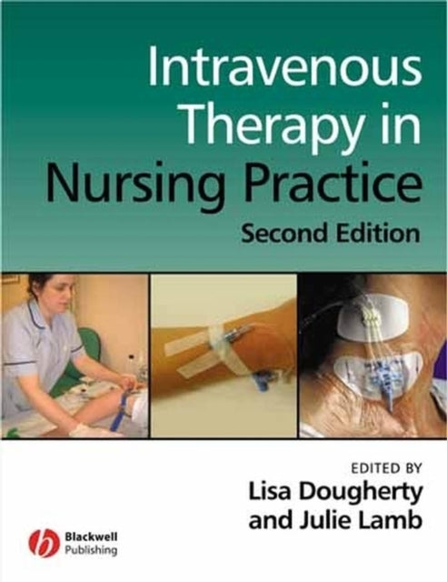 Book cover of: Intravenous Therapy in Nursing Practice. By: Lisa Dougherty