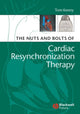 Book cover of: Nuts and Bolts of Cardiac Resynchronization Therapy. By: Tom Kenny, Kenny, Tom