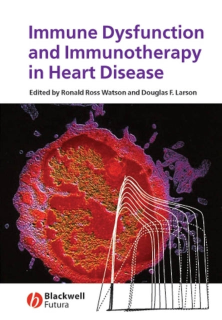 Book cover of: Immune Dysfunction and Immunotherapy in Heart Disease