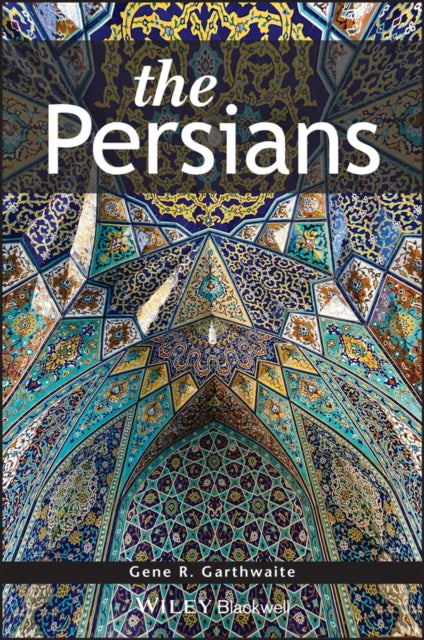 Book cover of: Persians. By: Gene Garthwaite