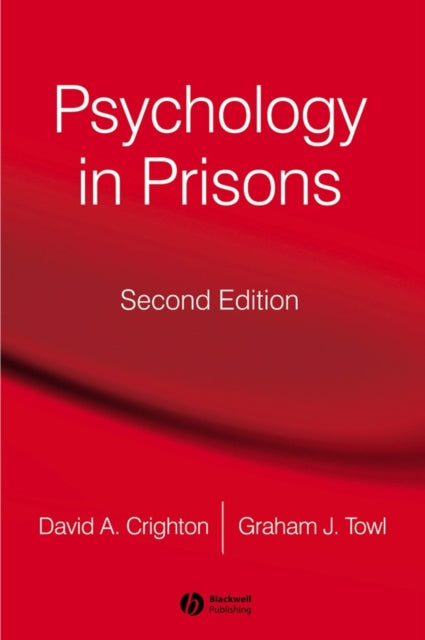 Book cover of: Psychology in Prisons. By: David A. Crighton