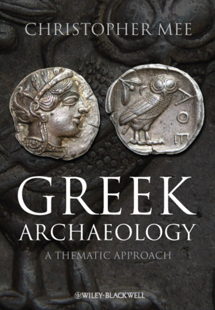 Book cover of: Greek Archaeology. By: C. Mee