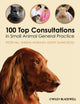 Book cover of: 100 Top Consultations in Small Animal General Practice