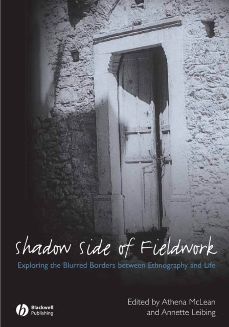 Book cover of: Shadow Side of Fieldwork