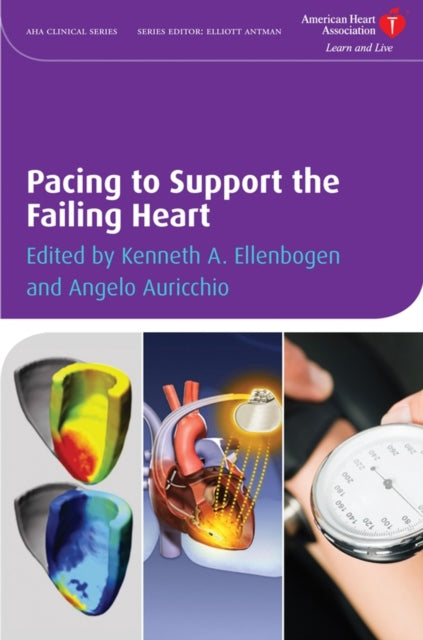 Book cover of: Pacing to Support the Failing Heart. By: Kenneth A. Ellenbogen