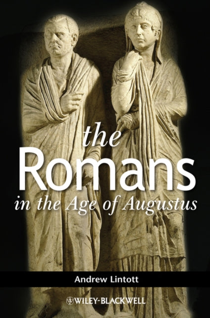 Book cover of: Romans in the Age of Augustus. By: A. W. Lintott