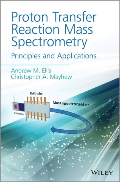 Book cover of: Proton Transfer Reaction Mass Spectrometry