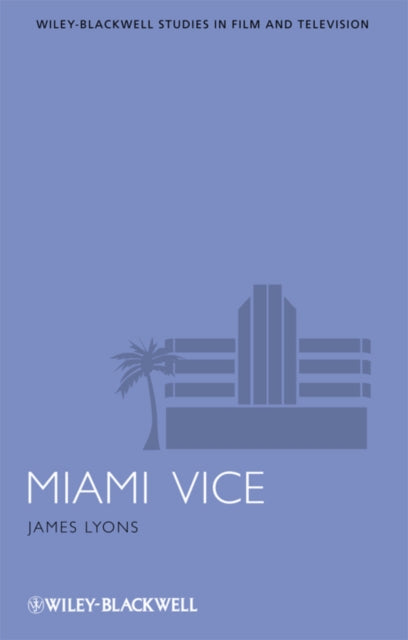 Book cover of: Miami Vice. By: James Lyons