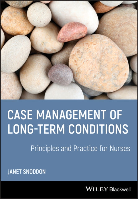 Book cover of: Case Management of Long-term Conditions. By: Janet Snoddon